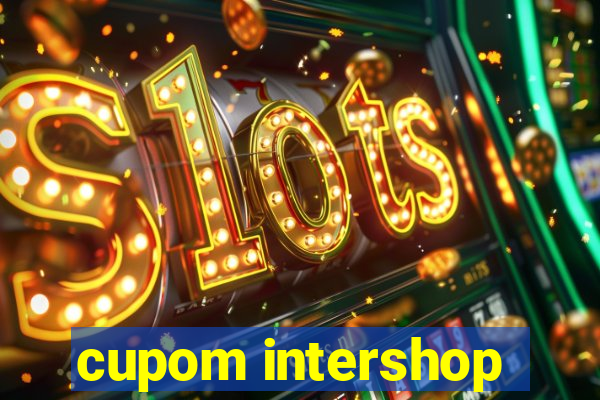 cupom intershop